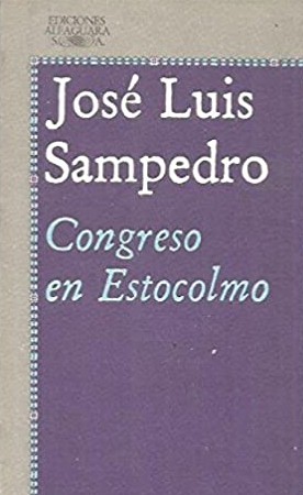 José Luis Sampedro: Congreso en Estocolmo (Paperback, Spanish language, 1983, Alfaguara)