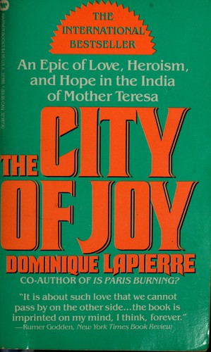 Dominique Lapierre: The City of Joy (1986, Warner Books)