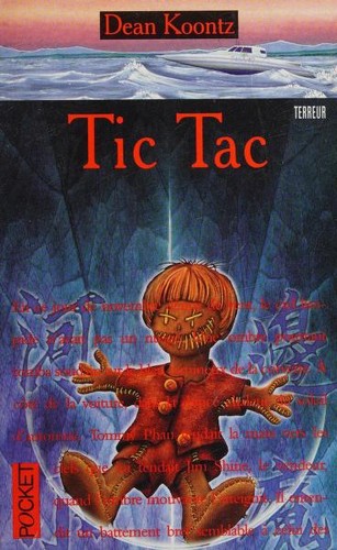 Dean R. Koontz: Tic tac (Paperback, French language, 1999, Pocket)