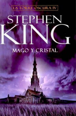 Stephen King: Mago y cristal (Paperback, Spanish language, 2012)