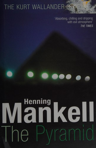 Ebba Segerberg, Henning Mankell, Laurie Thompson: Pyramid (2008, Penguin Random House)