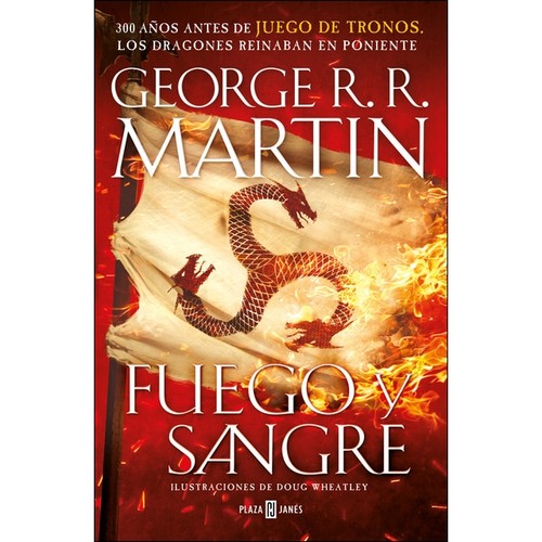 George R. R. Martin: Fuego y sangre (2022, Plaza y Janés)