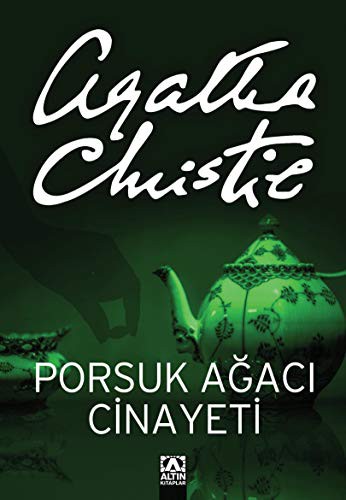 Agatha Christie: Porsuk Agaci Cinayeti (Paperback, 2001, Altin Kitaplar)