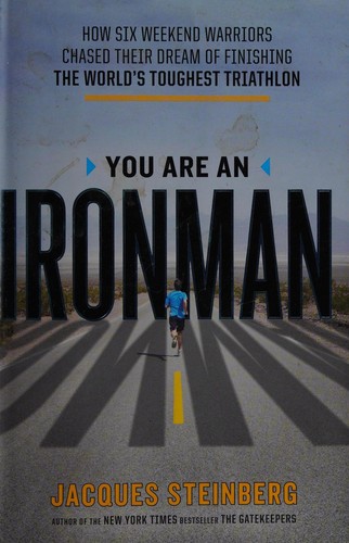 Jacques Steinberg: You are an ironman (2011, Viking Adult)