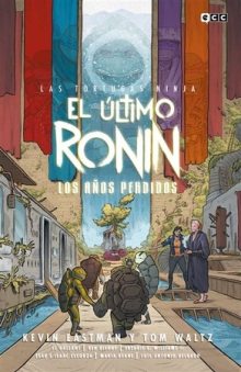 Kevin Eastman, Tom Waltz: El último ronin: Los años perdidos (ecc)