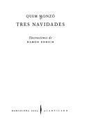Quim Monzó: Tres navidades (Spanish language, 2003, Acantilado)
