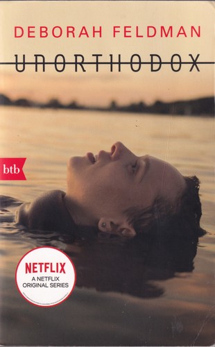 Deborah Feldman: Unorthodox (German language, 2020, btb)