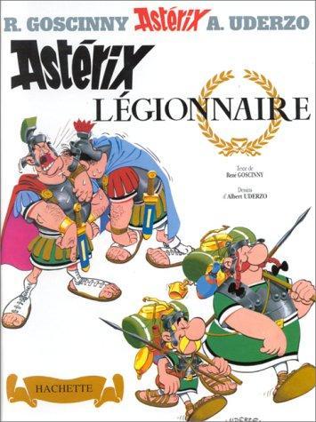 René Goscinny, Albert Uderzo: Astérix légionnaire (French language, 1999, Hachette)