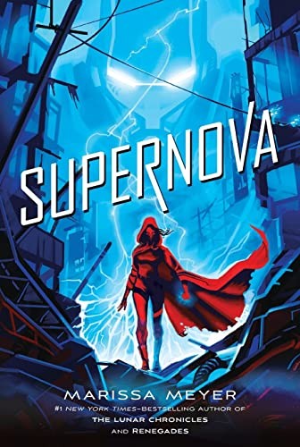 Marissa Meyer: Supernova (2021, Square Fish)