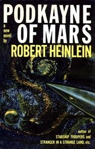 Robert A. Heinlein: Podkayne of Mars (1963, Putnam Publishing Group)