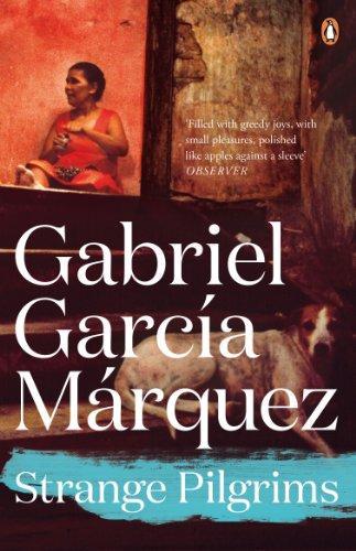 Gabriel García Márquez: Strange pilgrims