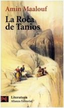 Amin Maalouf: La Roca de Tanios (Paperback, Spanish language, 2001, Alianza)
