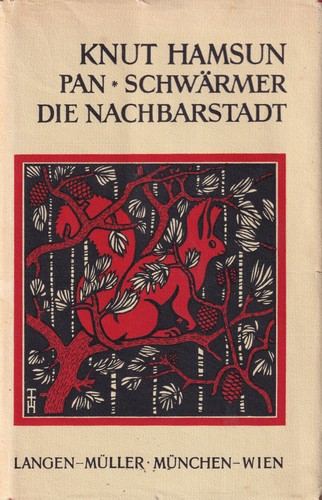 Knut Hamsun: Pan / Schwärmer / Die Nachbarstadt (Hardcover, German language, 1969, Albert Langen-Georg Müller)