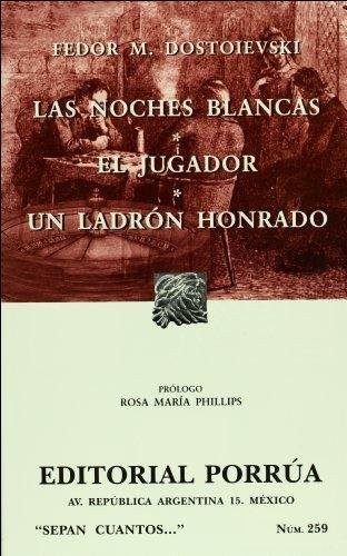 Fyodor Dostoevsky: Las Noches Blancas (Paperback, Spanish language, 1998, Porrua)