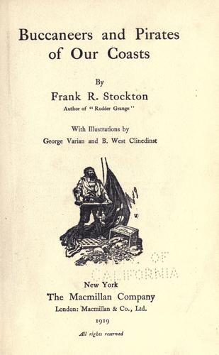 T. H. White: Buccaneers and pirates of our coasts (1917, The Macmillan Company, Macmillan & Co., Ltd.)