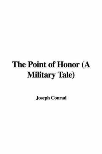 Joseph Conrad: The Point of Honor (Hardcover, 2006, IndyPublish.com)