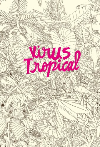 Paola Power, La Editorial Comun: Virus Tropical (Paperback, 2011, Zagier & Urruty Pubns)