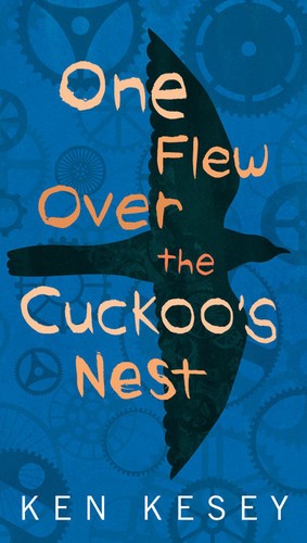 Ken Kesey, Kizi K., Ken Kesey: One Flew Over the Cuckoo's Nest (EBook, 2016, Berkley)