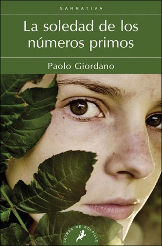 Paolo Giordano: La soledad de los números primos (Hardcover, Spanish language, 2009, Círculo de Lectores, S.A.)