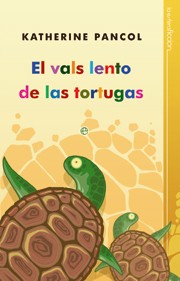 Katherine Pancol: El vals lento de las tortugas (Paperback, Spanish language, 2011, La Esfera de los libros, S.L.)