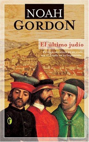Noah Gordon: El último judio (Paperback, Spanish language, Ediciones B, S.A.)