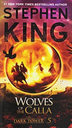 Stephen King: Wolves of the Calla (The Dark Tower, #5) (Paperback, 2006, Scribner)
