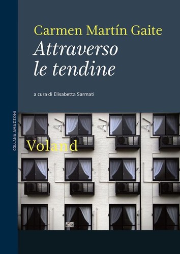 Carmen Martín Gaite: Attraverso le tendine (Paperback, Italian language, 2020, Voland)