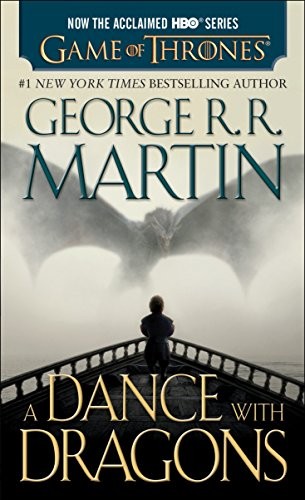 A Dance with Dragons : A Song of Ice and Fire : Book Five (Paperback, 2015, Bantam)