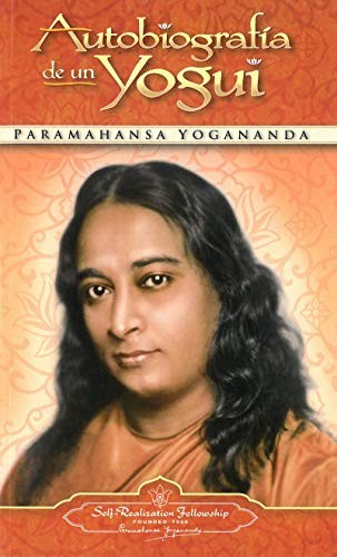 Yogananda Paramahansa: Autobiografia de un Yogui (Spanish language, Self-Realization Fellowship)