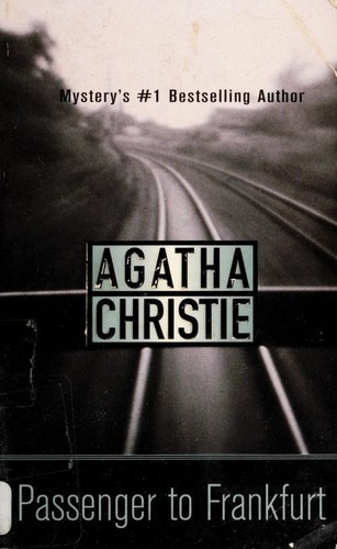 Agatha Christie: Passenger to Frankfurt (Paperback, 2003, St. Martin's Minotaur)