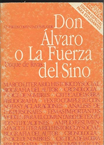 Ángel de Saavedra duque de Rivas: Don Alvaro, ó, La fuerza del sino (Spanish language, 1986, Playor)