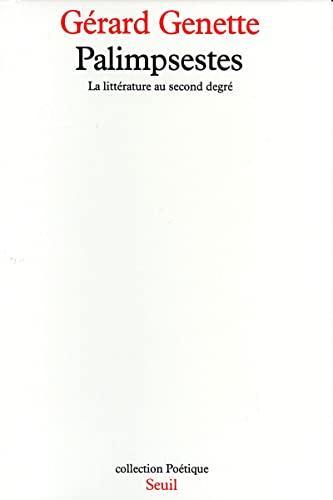 Gérard Genette: Palimpsestes : la littérature au second degré (French language, 1982, Éditions du Seuil)