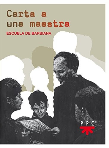 Scuola di Barbiana, José Luis Corzo Toral: Carta a una maestra (Paperback, 2017, PPC EDITORIAL)