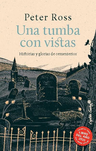 Peter Ross: Una tumba con vistas (Paperback, spanish language, 2023, Capitán Swing)