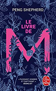 Peng Shepherd: Le livre de M (french language)