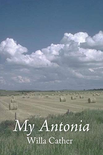 Willa Cather: My Antonia (Paperback, 2013, Stonewell Press)