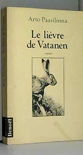 Arto Paasilinna: Le Lièvre de Vatanen (French language, 1989, Weilin+Göös)