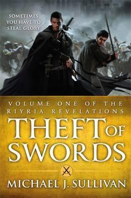 Michael J. Sullivan: Theft of Swords (2011)