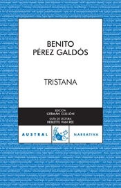 Benito Pérez Galdós: Tristana (Spanish language, 2008, Espasa, Austral)