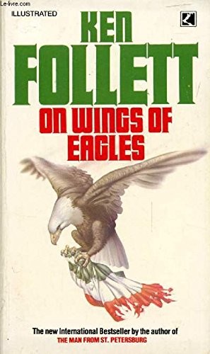 Ken Follett: On wings of eagles (1984, Corgi, Corgi Books)