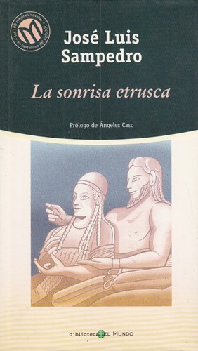 José Luis Sampedro: La sonrisa etrusca (Hardcover, Spanish language, 2001, Bibliotex)