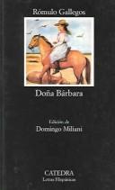 Rómulo Gallegos: Doña Bárbara (Spanish language, 1997, Cátedra)