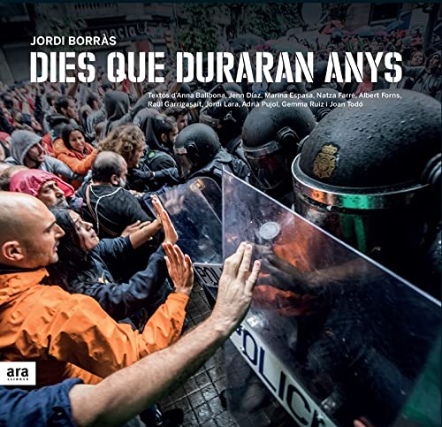 Jordi Borràs i Abelló: Dies que duraran anys (Hardcover, Català language, 2018, Ara Llibres)