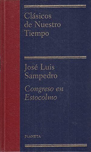 José Luis Sampedro: Congreso en Estocolmo (Hardcover, Spanish language, 1999, Planeta)