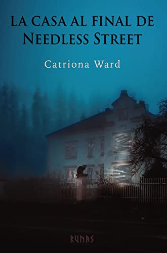 Catriona Ward, Cristina Macía Orio: La casa al final de Needless Street (Paperback, 2021, Alianza Editorial)