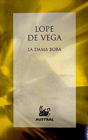 Lope de Vega: La dama boba (Paperback, Spanish language, 2004, Espasa-Calpe)