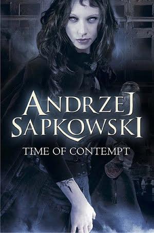 Andrzej Sapkowski: Time of Contempt (2013, Orion Publishing Group, Limited)