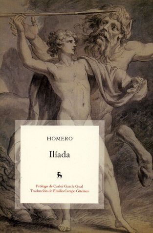 Homer, Carlos García Gual, Emilio Crespo Güemes: Ilíada (Paperback, Español language, 2010, Gredos)