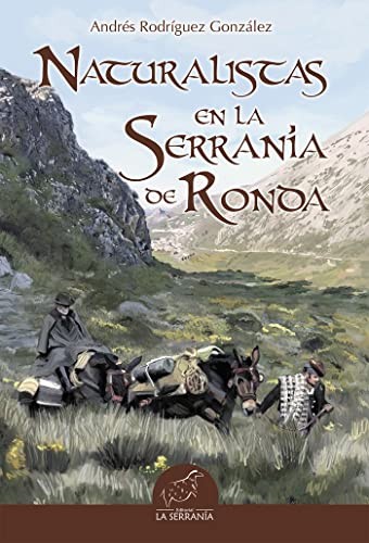 NATURALISTAS EN LA SERRANIA DE RONDA (Paperback)