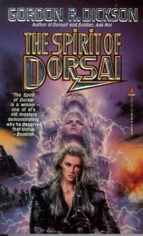 Gordon R. Dickson: The Spirit of Dorsai (Dorsai/Childe Cycle) (Paperback, 1993, Tor Books)